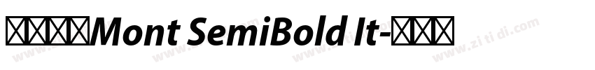 字体名称Mont SemiBold It字体转换